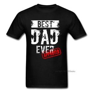 Best Dad Ever Approved 100% Cotton T Shirt